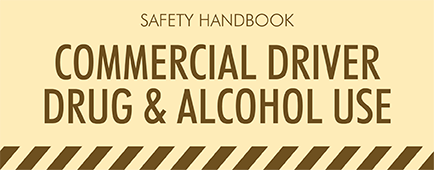 Safety Handbook - COMMERCIAL DRIVER DRUG & ALCOHOL POLICY course image