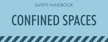 Safety Handbook - CONFINED SPACES course image