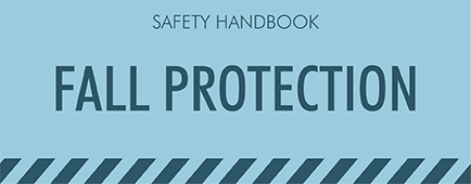 Safety Handbook - FALL PROTECTION course image