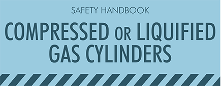 Safety Handbook - COMPRESSED OR LIQUIFIED GAS CYLINDERS course image