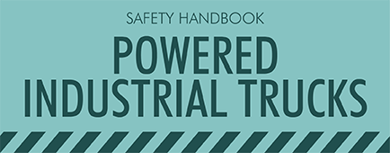 Safety Handbook - POWERED INDUSTRIAL TRUCKS course image