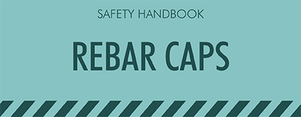 Safety Handbook - REBAR CAPS course image