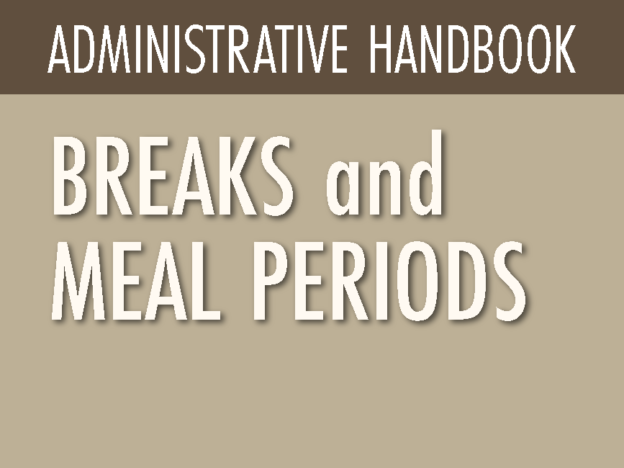 ADMINISTRATIVE HANDBOOK - BREAKS and MEAL PERIODS course image