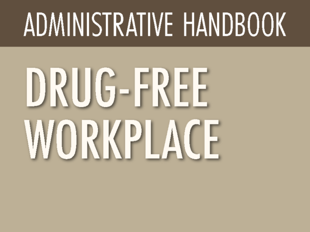 ADMINISTRATIVE HANDBOOK - DRUG-FREE WORKPLACE course image