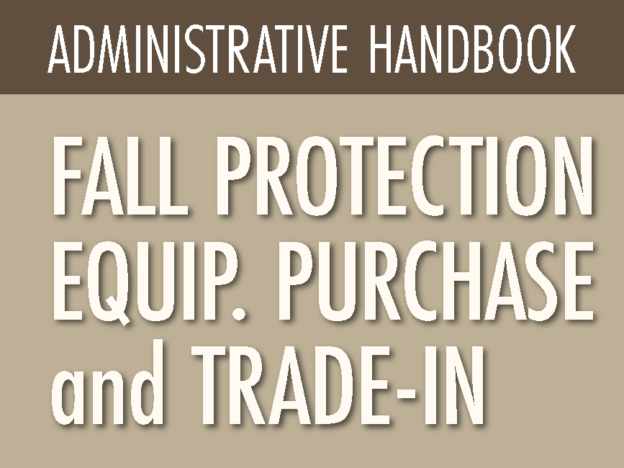 ADMINISTRATIVE HANDBOOK - FALL-PROTECTION EQUIPMENT PURCHASE and TRADE-IN PROGRAM course image