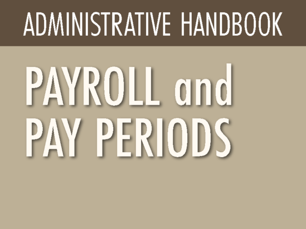 ADMINISTRATIVE HANDBOOK - PAYROLL and PAYROLL PERIODS course image